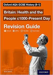 Health & the People c1000- Present day AQA History 9-1